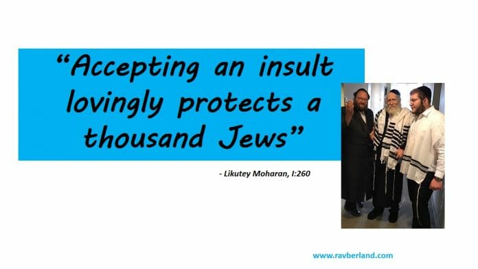 Accepting insults with love saves Jewish lives
